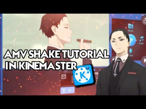 EASY AMV SHAKE TUTORIAL IN KINEMASTER || EDGY SHAKE TUTORIAL LIKE AFTER EFFECT AND ALIGHT MOTION