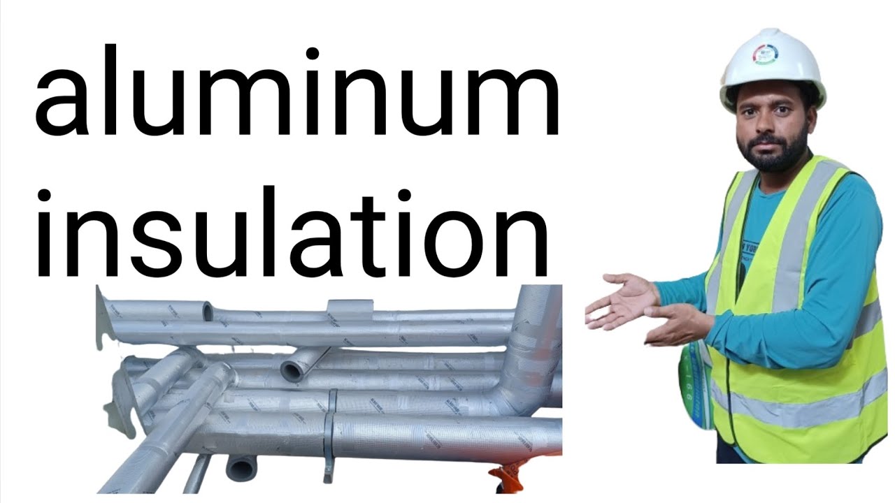 aluminum insulation kaise hota hai YouTube