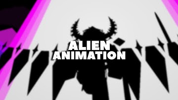 Alien Animation Remake ( PLS DONATE MODDED )