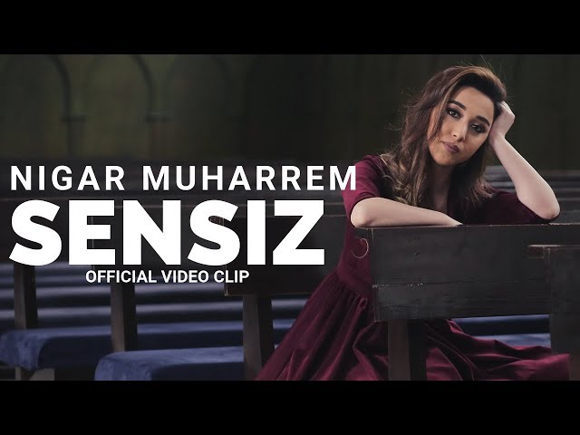 Nigar Muharrem  - Sensiz (Resmi Video)