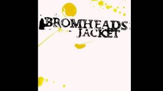 Bromheads Jacket Fight Music for the Fight Alternative version (+Lyrics)