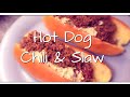 Cook With Me! | Hotdog Chili & Cole Slaw Recipe 😋