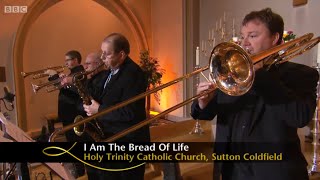 I am the Bread of Life  // CJM MUSIC // BBC Songs of Praise chords