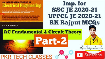 Rk Rajput MCQs | AC Fundamental & Circuit Theory | Part-2 | SSC JE EE 2020 | Satyendra Sir