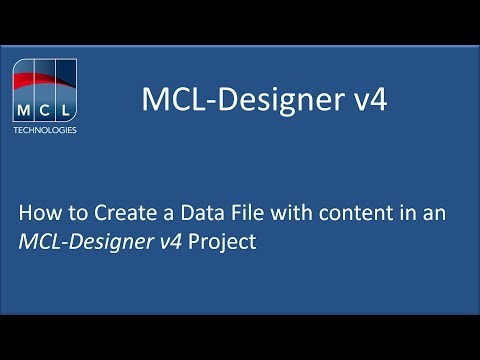 How to Create a Data File with content in an MCL-Designer V4 Project