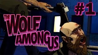 Your Favorite After School Special! - The Wolf Among Us Part 1 Episode 1 (Faith)