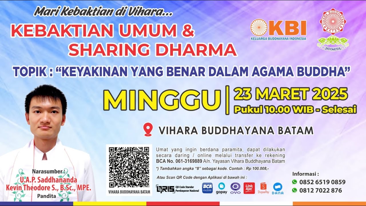 KEBAKTIAN UMUM | KEYAKINAN YANG BENAR DALAM AGAMA BUDDHA  | U.A.P Kevin Theodore |  23 Maret 2025