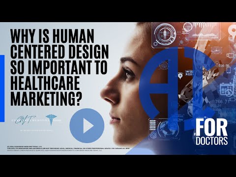 Why is Human Centered Design So Important to Healthcare Marketing?