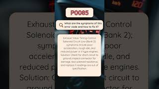 P0085 OBD-II Trouble Code: How To Fix?