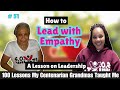 Lead With Empathy: 5 Powerful Ways to Connect With People