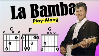 Video thumbnail of "La Bamba (Ritchie Valens) Easy Guitar/Lyric Play-Along"