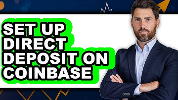 How to Set Up Direct Deposit on Coinbase (Full Guide)
