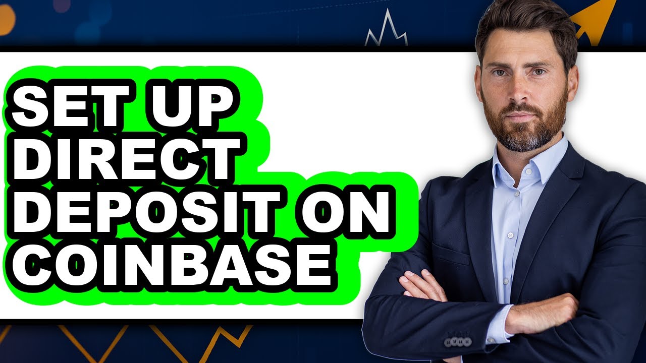 How to Set Up Direct Deposit on Coinbase (Full Guide)