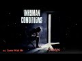 Capture de la vidéo Inhuman Conditions  - "Change!" (1994)