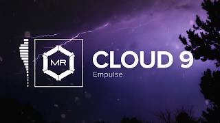 Empulse - Cloud 9 [HD]