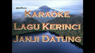 Lagu kerinci karaoke JANJI DATUNG. By.KIA Studio/Jhoni Wanda Putra