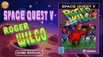 📓 Space Quest V: Roger Wilco The Next Mutation (Game Manual)