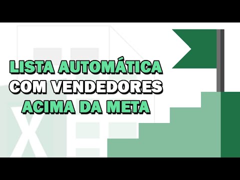Lista AUTOMÁTICA com VENDEDORES ACIMA da META