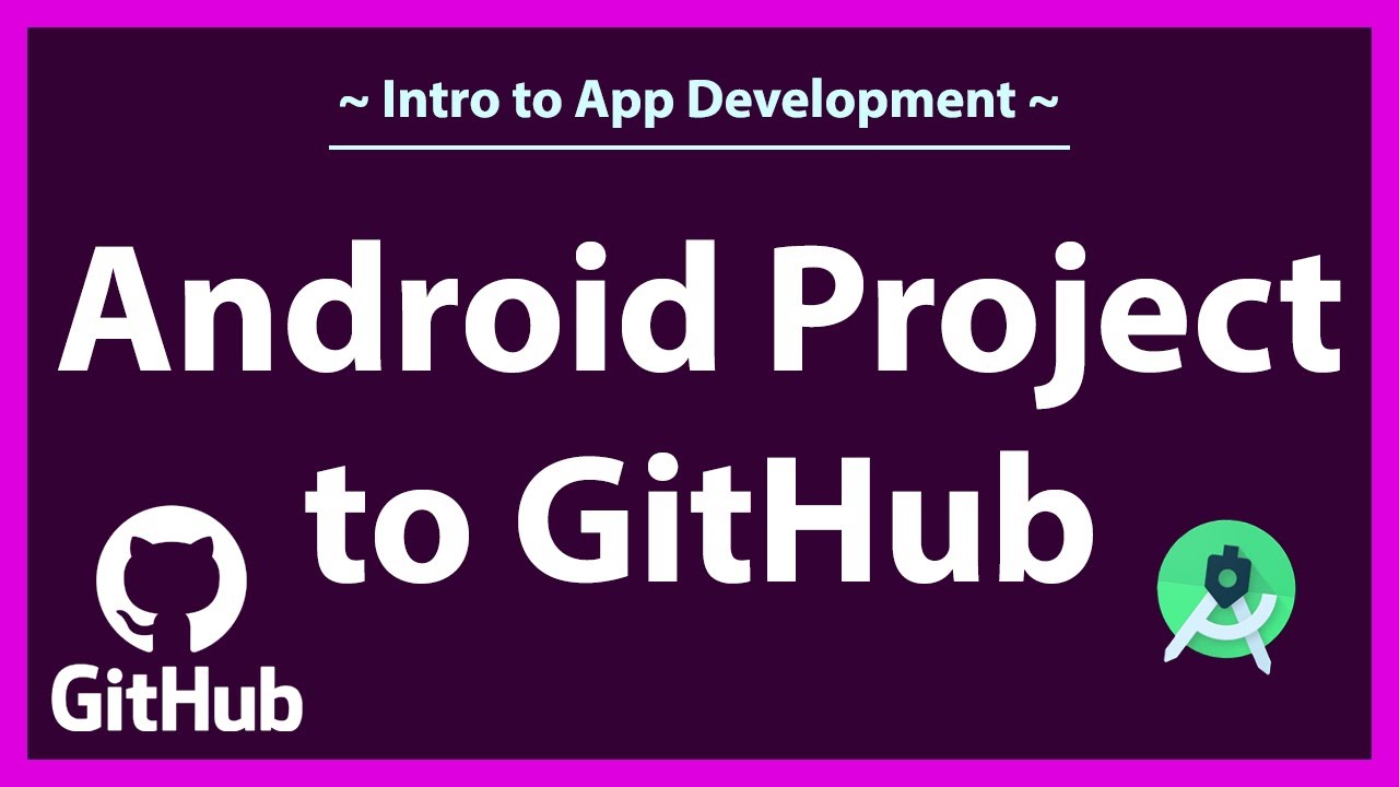 How To Upload An Android Studio Project To Github