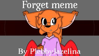 Forget meme