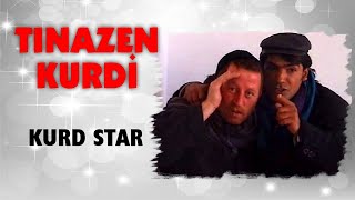 Tınazen Kurdi - Kurd Star