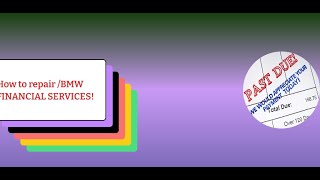 How To Repair Bmw Financial Services On Your Credit Report For Free