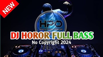 DJ Kuntilanak Vs Emak Lampir Terbaru 2024 full bass No Copyright Music