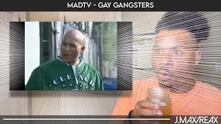 MadTv - Gay Gangsters | REACTION