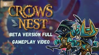 Crows nest - Beta version full gameplay video