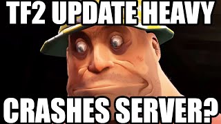 TF2 NEW UPDATE HEAVY CRASH EXPLOIT FIX