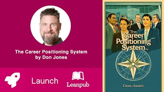 Leanpub book LAUNCH! The Career Positioning System by Don Jones #career #books