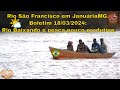 Rio so francisco em januriamg boletim 18032024 rio baixando e pesca pouco produtiva  p 1078