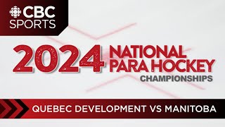 Canadian National Para Hockey Championship: Quebec Development vs Manitoba | CBC Sports