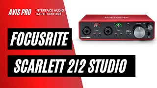 Focusrite Scarlett 2i2 - les interfaces audio pour débuter - L’AVIS PRO