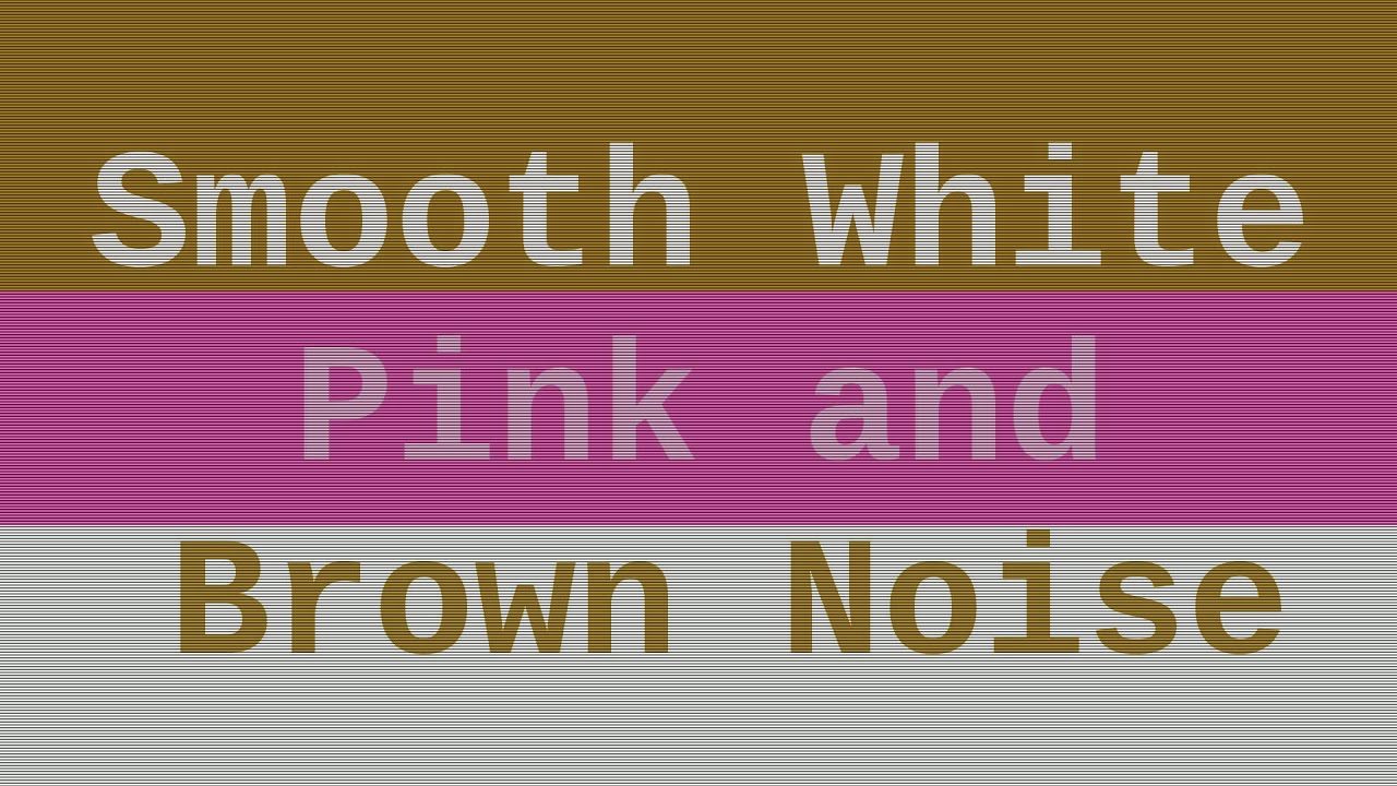 White, Pink, and Brown Noise: What's the difference? – Sound of Sleep