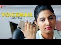 Voicemail - Short Film | Avni Modi | Paresh Dave