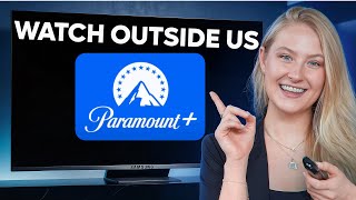 How To Watch Paramount Plus Outside US (2026)