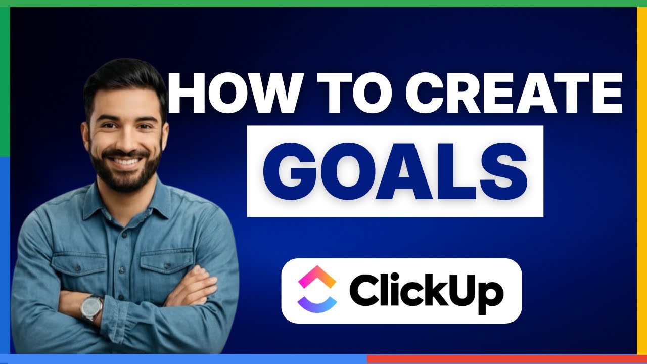 Как создавать цели в ClickUp [ПОЛНОЕ РУКОВОДСТВО]