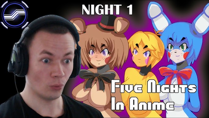 Five Nights In Anime 2•