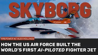 SKYBORG: How the Air Force really built AI-PILOTED FIGHTER JETS
