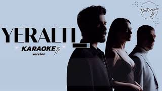 Yeralti Eypio - Karaoke