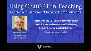 Using ChatGPT in Teaching: Generative AI and Prompt Engineering for Education -- Information Session