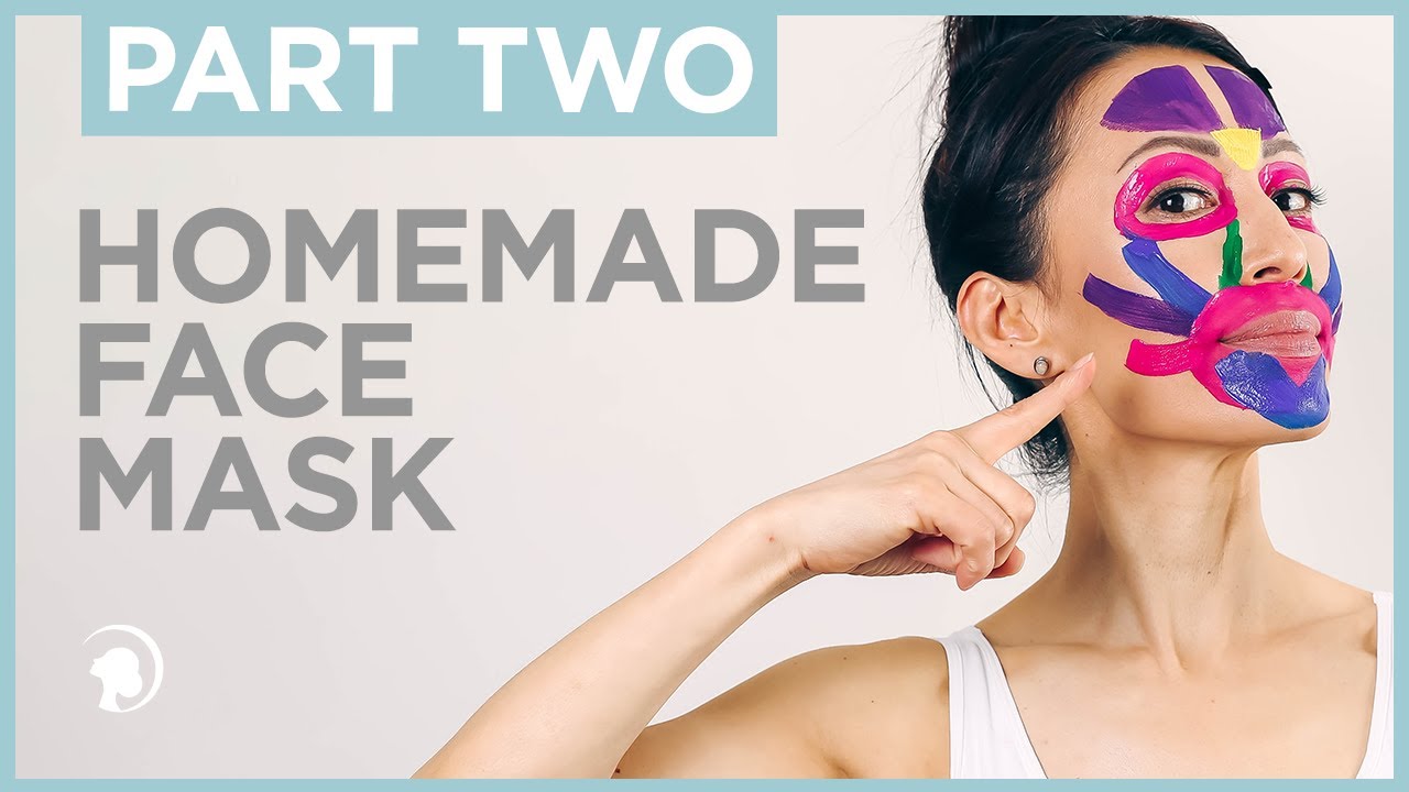How To Make A Homemade Face Mask - Part 2 - YouTube