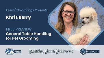 Free Preview: General Table Handling for Pet Grooming -  Guiding Thoughts