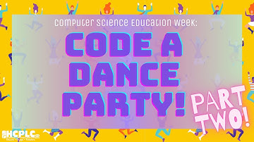Computer Science Education Week: Code a Dance Party (Part 2)