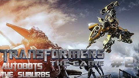 Transformers the game Autobots: The Suburbs #2