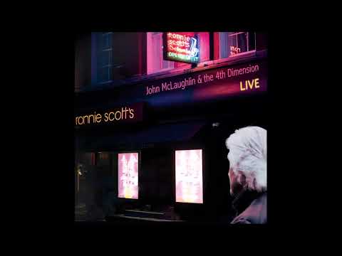 John Mclaughlin And The 4th Dimension Sanctuary Live At Ronnie Scotts 2017 Youtube