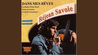 Miniatura del video "Réjean Savoie - Je sais je vais pleurer"