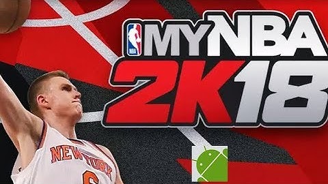 My NBA 2K18 - Android Gameplay HD