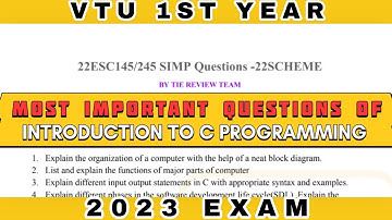 MOST IMPORTANT QUESTIONS OF INTRODUCTION TO C PROGRAMMING 1ST SEM & 1ST YEAR VTU 2023 EXAM #vtu